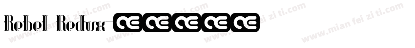Rebel Redux字体转换